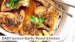 Easy Weeknight Lemon Garlic Roast Chicken (The BEST ...