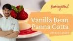 Eric Lanlard's Vanilla Bean Panna Cotta