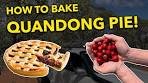 Find, Pick & Bake QUANDONG PIE! The BEST ...