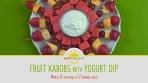 FRUIT KABOBS WITH YOGURT DIP