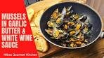 Garlic Butter Mussels with White Wine & Garlic Sauce