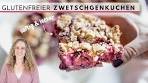 Glutenfreier Zwetschgenkuchen mit Streusel und Pudding ...