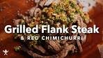 Grilled Flank Steak with Red Chimichurri