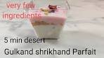 Gulkand Shrikhand Parfait