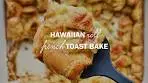 Hawaiian Roll French Toast Bake - one of my most popular ...