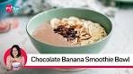 Healthy Chocolate Banana Smoothie Bowl Recipe | Healthy ...