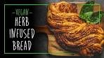 Herb Infused Bread - Your Mom's Favorite Channel