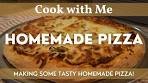 Homemade Pizza | Cook with Me | Homemade Pizza Recipe ...