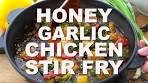 Honey Garlic Chicken Stir Fry Recipe