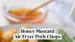 Honey Mustard Air Fryer Pork Chops