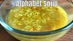 How To Make A Delicious Alphabet Soup