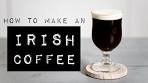 How to Make an IRISH COFFEE! (2x World Champion’s ...