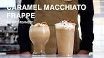 How To Make Caramel Macchiato Frappe | Small Business ...