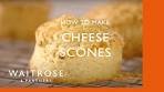 How To Make Cheese Scones | Cookery School | Waitrose