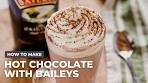 How to Make Hot Chocolate with Baileys