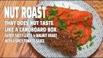 How To Make Nut Roast - Vegetarian Recipes - Vegan Recipes