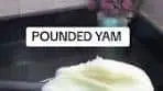 How to Make Perfect Pounded Yam | Step-by-Step Instructions