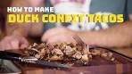 How to Make Perfect Tacos | Duck Confit Tacos | Confit de ...