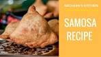 How to Make Samosa With Spicy Potato Filling | Recipe By ...