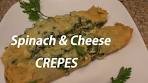 How to make Spinach & Cheese Crepes Episode #113