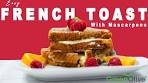 How To Make ULTIMATE Stuffed French Toast with Mascarpone