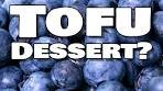 How we Make Silken Tofu and Blueberries into a Dessert