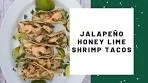 Jalapeño Honey Lime Shrimp Tacos