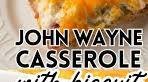 John Wayne Casserole Recipe