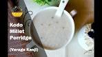 Kodo Millet Porridge Varagu Porridge | வரகு கஞ்சி | by ...