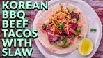 Korean BBQ Beef TACOS with Slaw | EASY Flour Tortillas ...