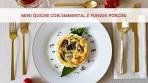 Le ricette di Natale: Mini quiche con emmental e funghi porcini ...