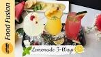 Lemonade 3 ways with 7up - Recipes By Food Fusion ...