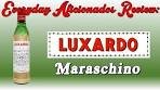 Luxardo Maraschino Originale Review (Best Cherry Liqueur?!)