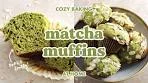 Matcha Muffins 🍵🌼 cozy baking at home