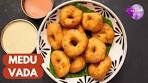 Medu Vada Recipe with lots of tips for crispy fluffy vadas ...