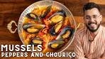 Mussels, peppers and chorizo! the BEST MUSSEL recipe