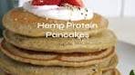 Our Hemp Protein Pancakes This recipe was created by ...