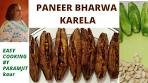 PANEER BHARWA KARELA / PANEER STUFFED BITTER ...