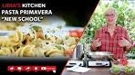 Pasta Primavera - "New School"