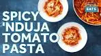Pasta With Spicy 'Nduja-Tomato Sauce - An ACTUAL 30 ...