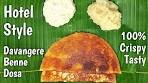 Perfect Davangere Benne Dosa With Special Chutney & Aloo ...