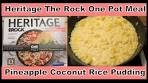 Pineapple Coconut Rice Pudding | Heritage The Rock One ...