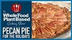 Plant Based Vegan Pecan Pie for the Holidays