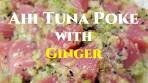 Poke Recipe | Ginger Ahi Poke