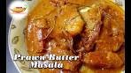 Prawn Butter Masala | Jhinga Makhani | Butter Prawn Karahi ...