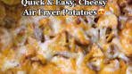 Quick & Easy Cheesy Air Fryer Potatoes Recipe