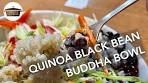 QUINOA BLACK BEAN Buddha Bowl | Vegan Bowl Recipe ...