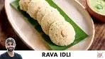 Rava Idli Recipe | Instant Idli | कुछ ही मिनटों में बनाईये रवा इडली ...