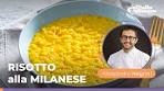 RISOTTO alla MILANESE: the TRADITIONAL RECIPE by Chef ...