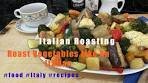 roast vegetables like an Italian. roasted vegetables like an ...